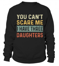 You Can't Scare Me I Have Three Daughters EN