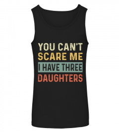 You Can't Scare Me I Have Three Daughters EN