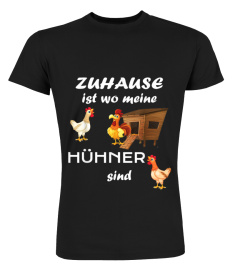 1-Zuhause ist wo meine Hühner sind Landwirt Bauer Hof Tiere