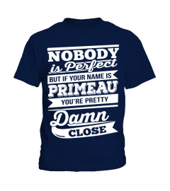 Primeau name shirt Limited Edition