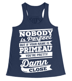 Primeau name shirt Limited Edition