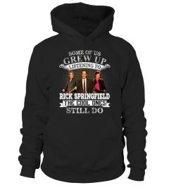 SOME OF US GREW UP LISTENING TO RICK SPRINGFIELD