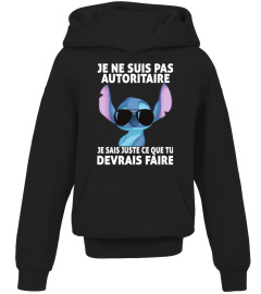 JE NE SUIS PAS AUTORITAIRE JE SAIS JUSTE CE QUE TU DEVRAIS FAIRE