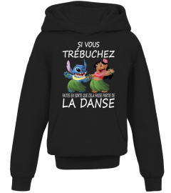 SI VOUS TREBUCHEZ FAITES EN SORTE QUE CELA FASSE PARTIE DE LA DANSE