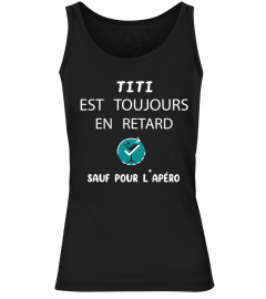 Titi est toujours en retard sauf pour l'apéro - Edition Limitée