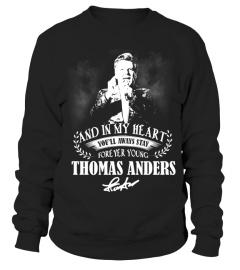 AND IN MY HEART YOU'LL AWAYS STAY FOREVER YOUNG THOMAS ANDERS