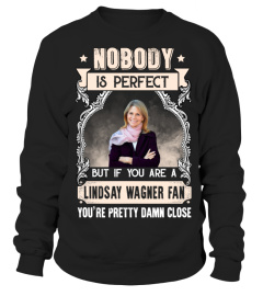 NOBODY IS PERFECT BUT IF YOU ARE A LINDSAY WAGNER FAN YOU'RE PRETTY DAMN CLOSE