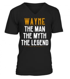 Wayne The Man The Myth The Legend