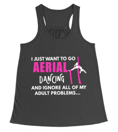 I JUST WANT TO GO AERIAL DANCING