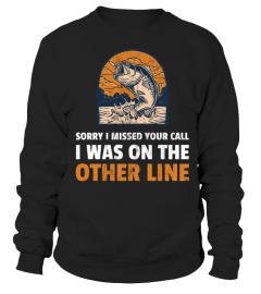 Sorry I Missed Your Call I Was On The Other Line Vintage Shirt