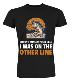 Sorry I Missed Your Call I Was On The Other Line Vintage Shirt