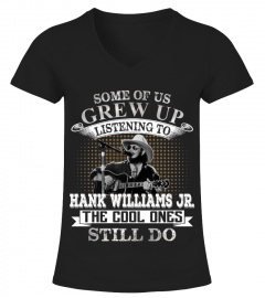 SOME OF US GREW UP LISTENING TO HANK WILLIAMS JR.