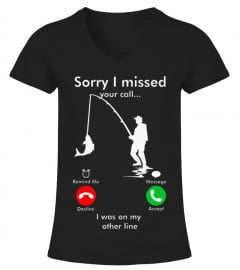SORRY I MISSED YOUR CALL I WAS ON THE OTHER LINE VINTAGE SHIRT