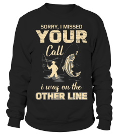 Sorry I Missed Your Call I Was On The Other Line Vintage Shirt