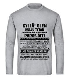 KYLLA! OLEN HULLU TYTAR