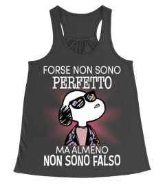 FORSE NON SONO PERFETTO MA ALMENO NON SONO FALSO