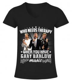WHO NEEDS THERAPY WHEN YOU HAVE GARY BARLOW MUSIC