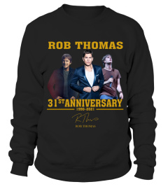 ROB THOMAS 31ST ANNIVERSARY