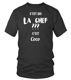 C'est qui la chef ??? c'est Coco - Edition Limitée