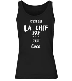 C'est qui la chef ??? c'est Coco - Edition Limitée