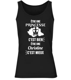 Être une princesse c'est bien, être une Christine c'est mieux - Edition Limitée