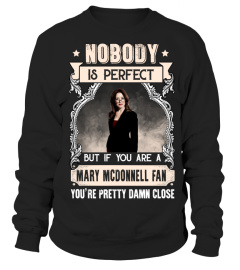 NOBODY IS PERFECT BUT IF YOU ARE A MARY MCDONNELL FAN YOU'RE PRETTY DAMN CLOSE