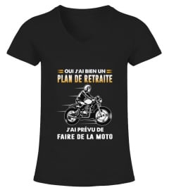 Oui j'ai bien un plan de retraite j'ai prévu de faire de la moto.