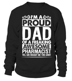 PROUD DAD OF A PHARMACIST