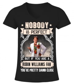 NOBODY IS PERFECT BUT IF YOU ARE A ROBIN WILLIAMS FAN YOU'RE PRETTY DAMN CLOSE
