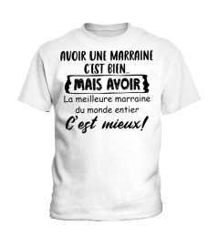 Avoir Une Marraine C'est Bien Mais Avoir La Meilleure Marraine Du Monde Entier C'est Mieux