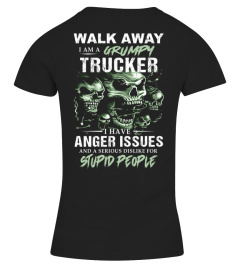 I'm a grumpy trucker, I have anger issues and a serious dislike for stupid people