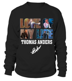 LOVE OF MY LIFE - THOMAS ANDERS