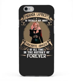 MIRANDA LAMBERT IS TOTALLY MY MOST FAVORITE SINGER OF ALL TIME IN THE HISTORY OF FOREVER