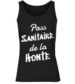 Pass SANITAIRE de la HONTE