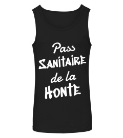 Pass SANITAIRE de la HONTE