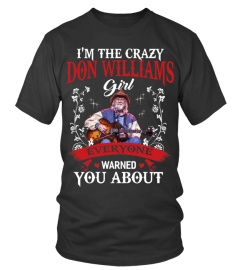 I'M THE CRAZY DON WILLIAMS GIRL