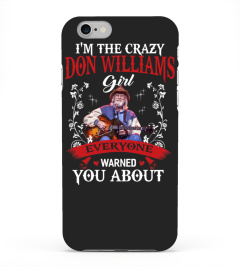 I'M THE CRAZY DON WILLIAMS GIRL