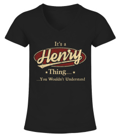 It's A Henry Thing, You Wouldn't Understand T Shirt, Henry Shirt, Mug, Phone Case, Shirt For Henry 1