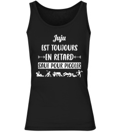 Juju est toujours en retard sauf pour picoler - Edition Limitée