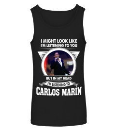 LISTENING TO CARLOS MARIN