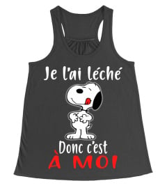 JE L'AI LECHE DONC C'EST A MOI