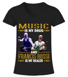 FRANCIS ROSSI IS MY DEALER