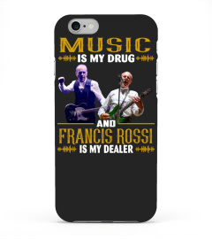 FRANCIS ROSSI IS MY DEALER