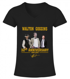 WALTON GOGGINS 32ND ANNIVERSARY
