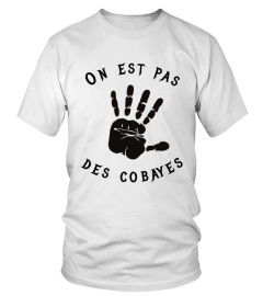 On est pas des COBAYES
