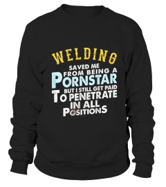 Welding Saved Me From Being A PronStar
