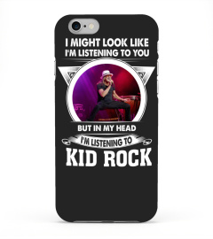 LISTENING TO KID ROCK