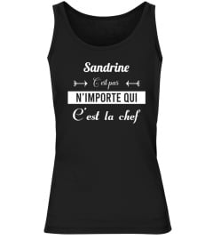 Sandrine c'est pas n'importe qui c'est la chef - Edition Limitée