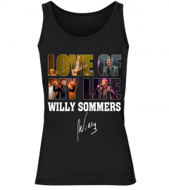 LOVE OF MY LIFE - WILLY SOMMERS