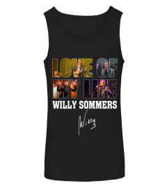 LOVE OF MY LIFE - WILLY SOMMERS